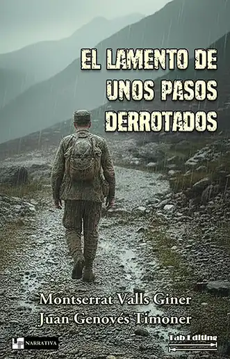 EL LAMENTO DE UNOS PASOS DERROTADOS